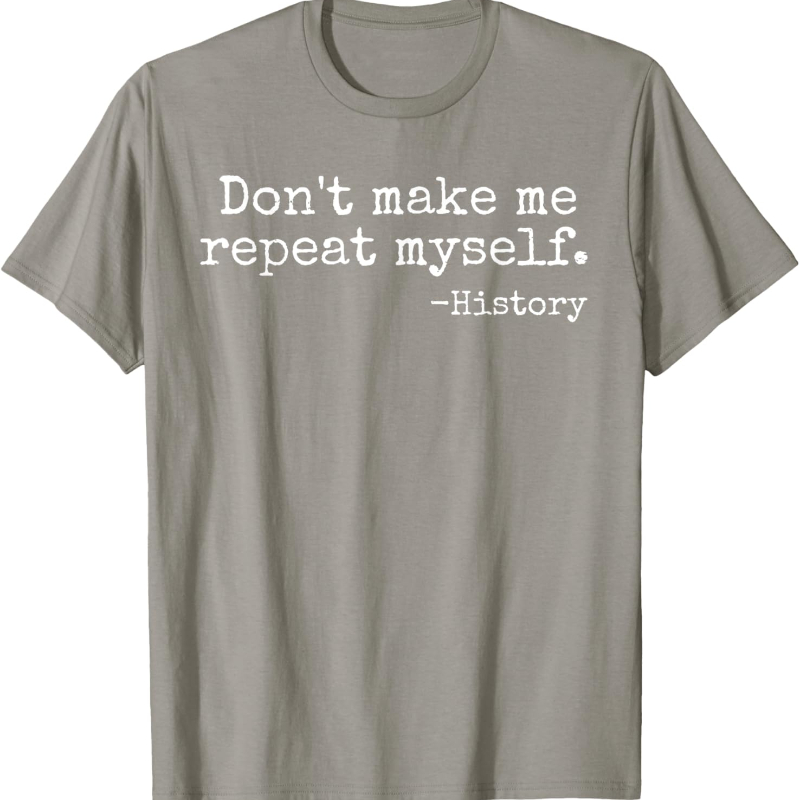 Don't Make Me Repeat Myself Hi – Street Fashion History recenzja i cena